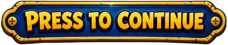 Press to continue
